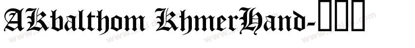 AKbalthom KhmerHand字体转换